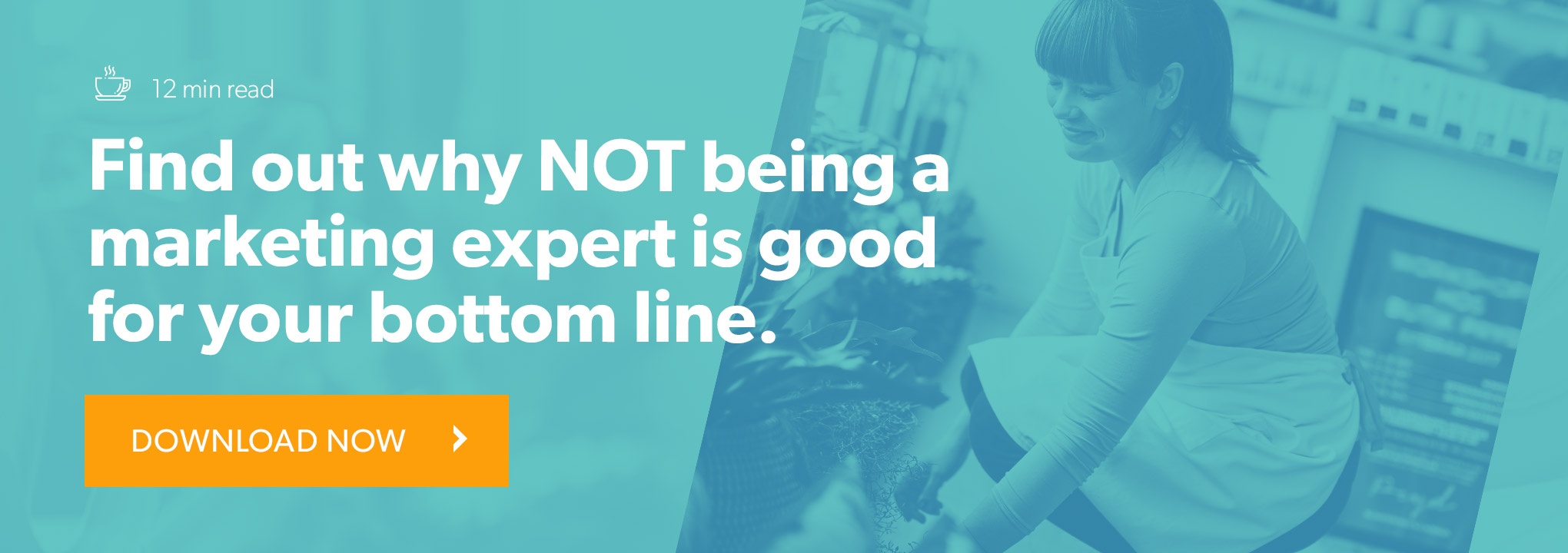 Find out why NOT being a marketing expert is good for your bottom line.
